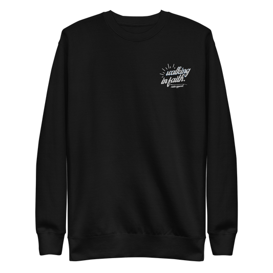 Walking In Faith - Crewneck